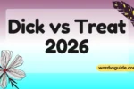 Dick vs Treat