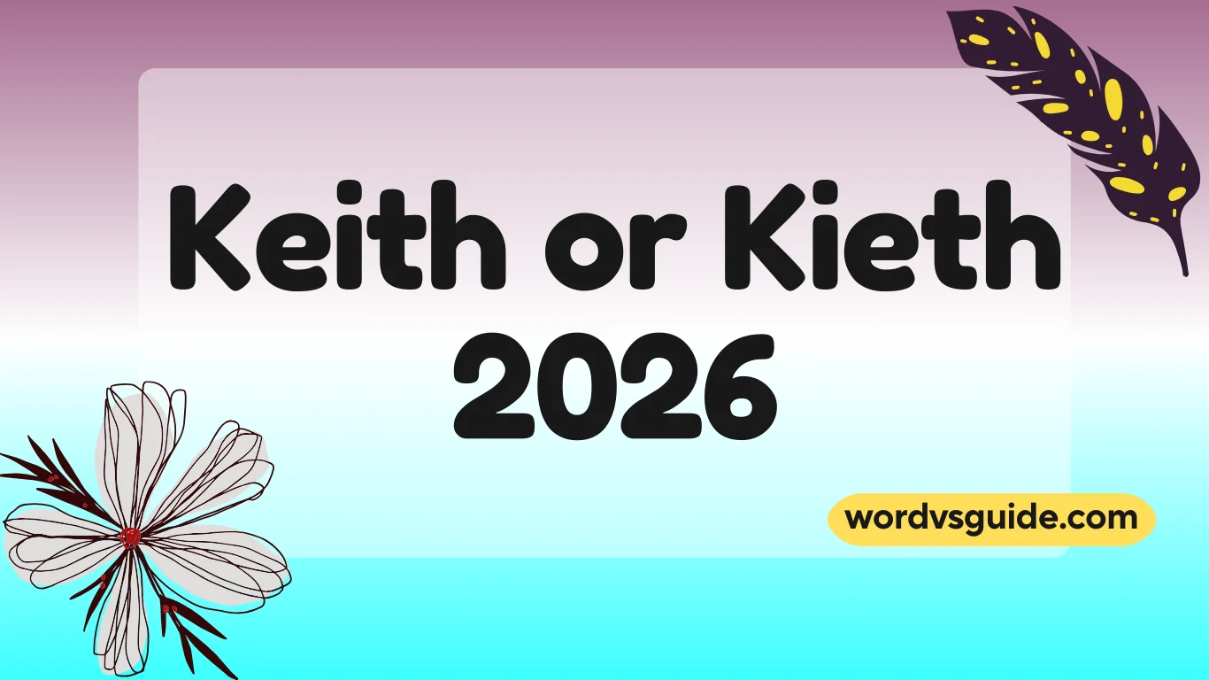 Keith or Kieth