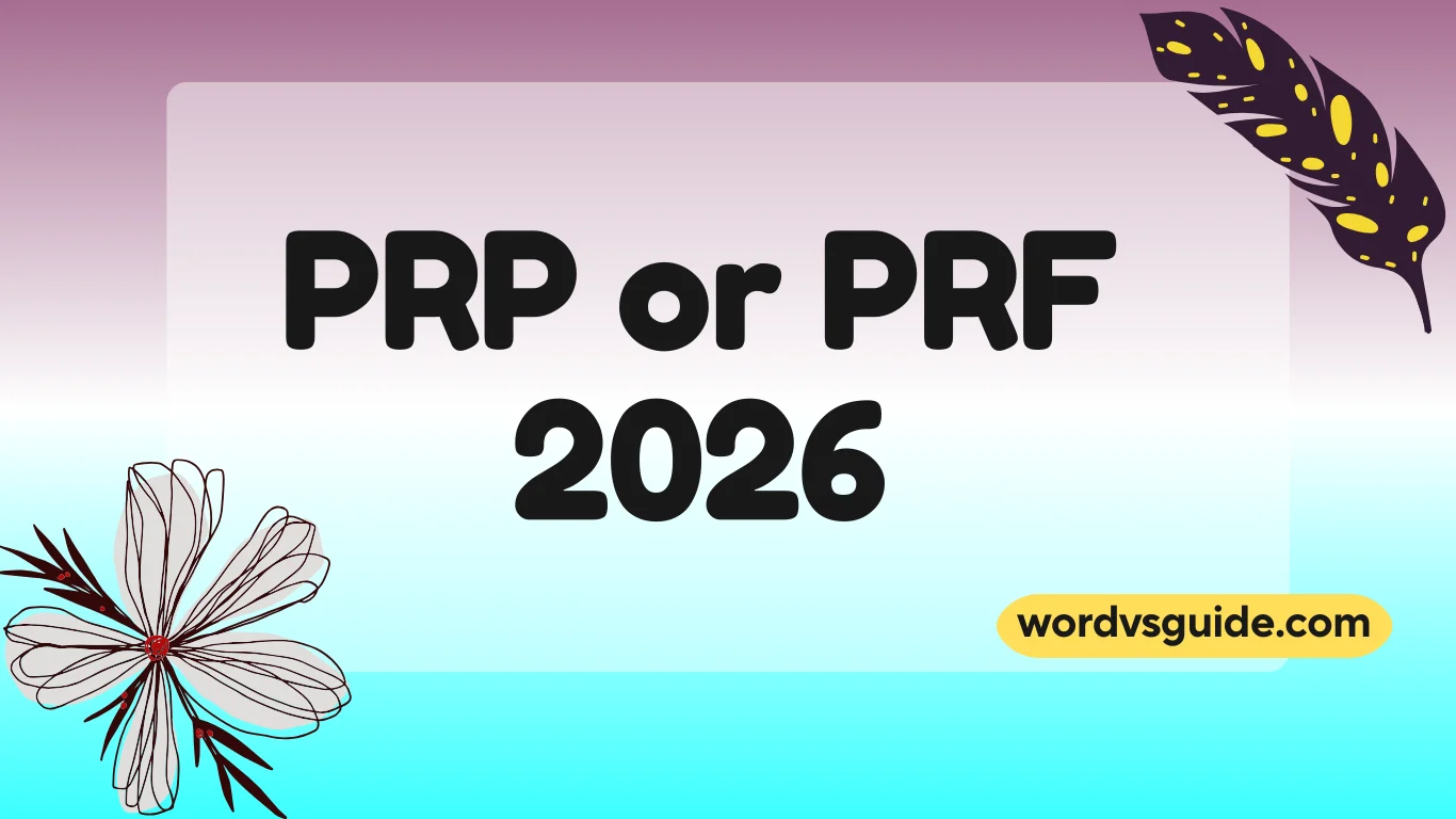 PRP or PRF
