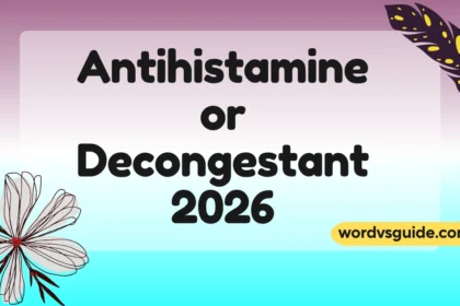 Antihistamine or Decongestant