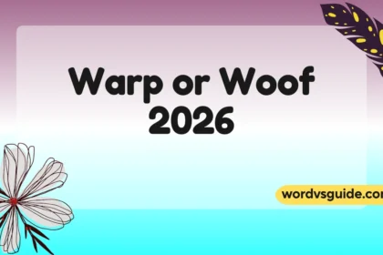 Warp or Woof