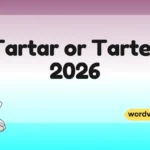 Tartar or Tarter