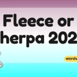Fleece or Sherpa