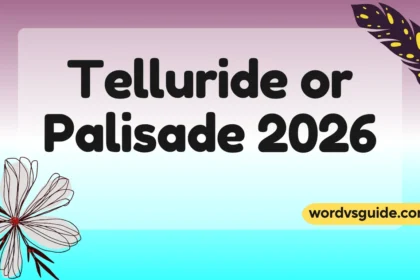 Telluride or Palisade