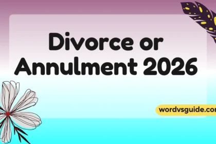 Divorce or Annulment