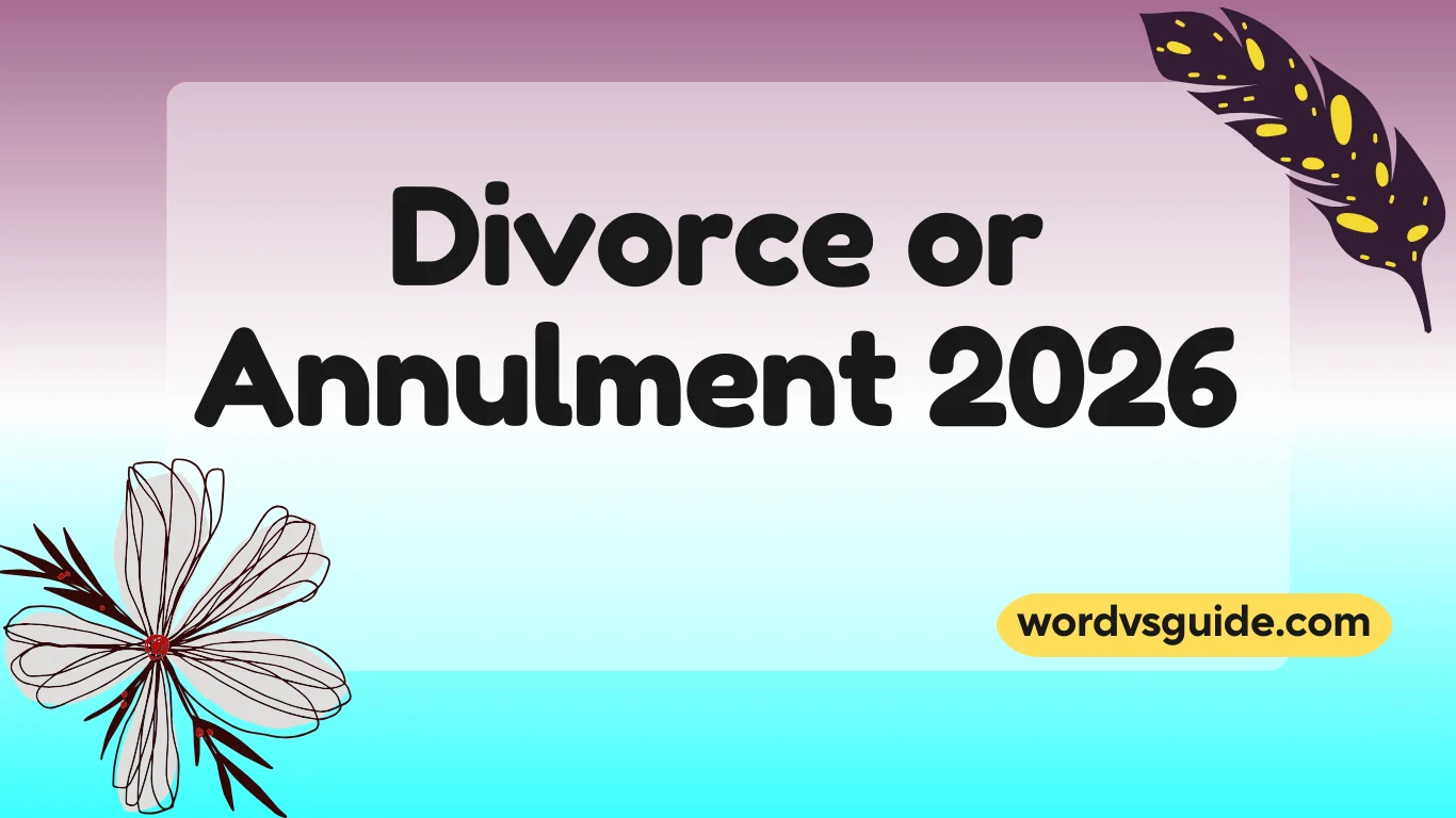Divorce or Annulment