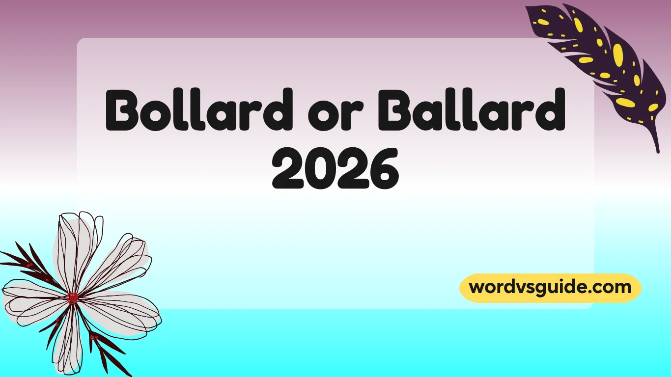 Bollard or Ballard