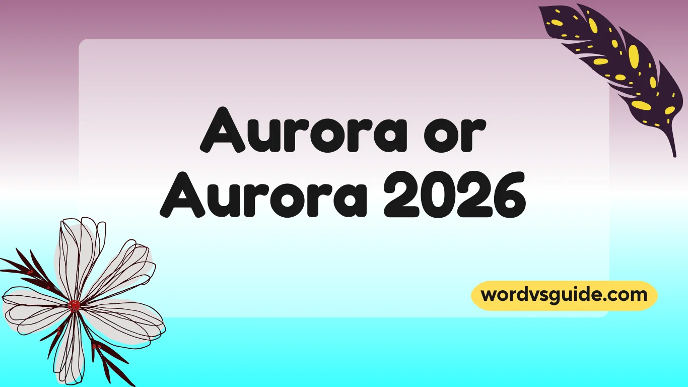 Aurora or Aurora