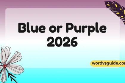 Blue or Purple