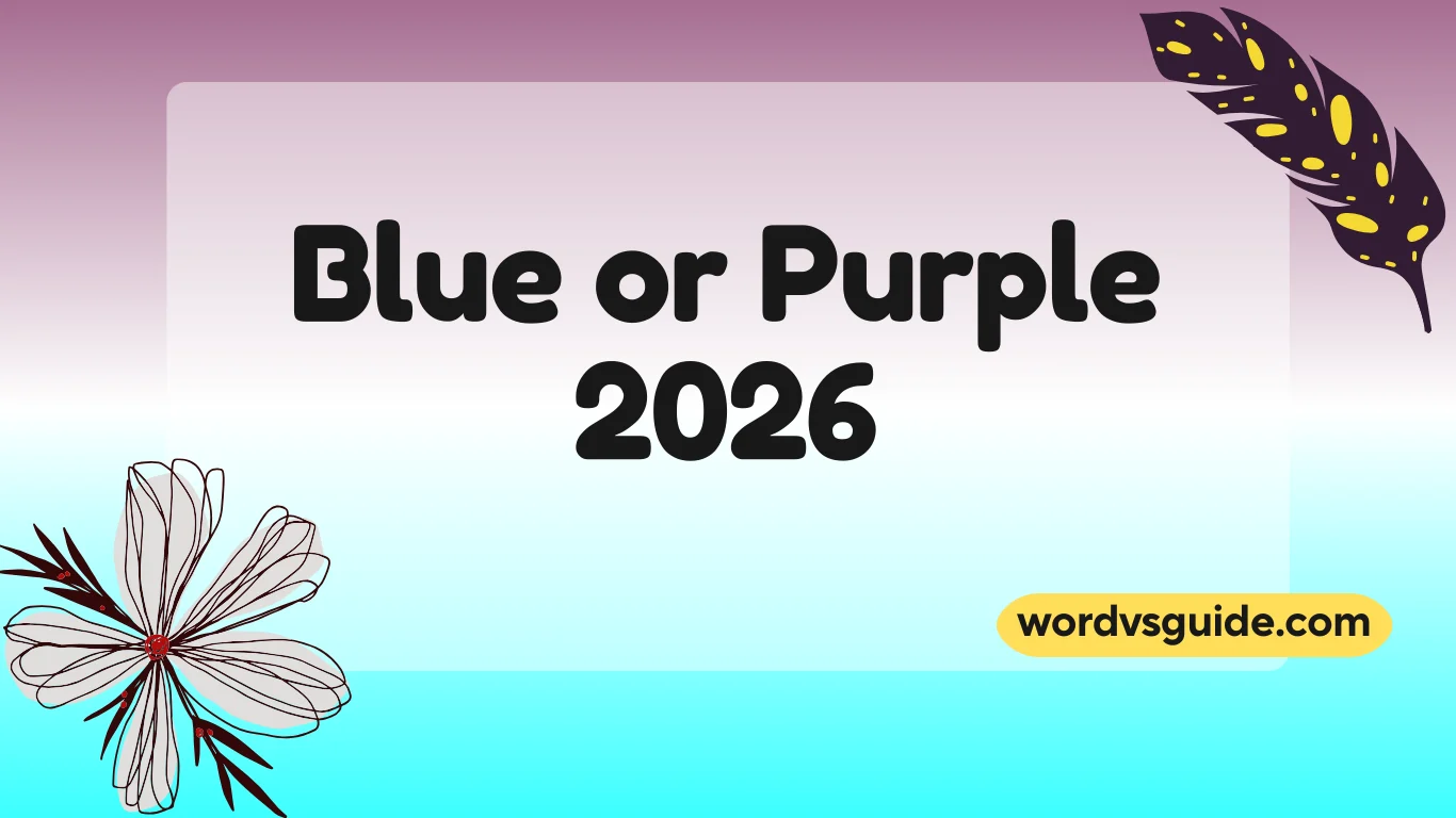 Blue or Purple