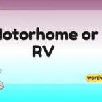 Motorhome or RV