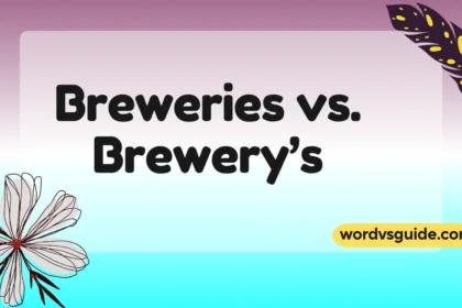 Breweries vs. Brewery’s