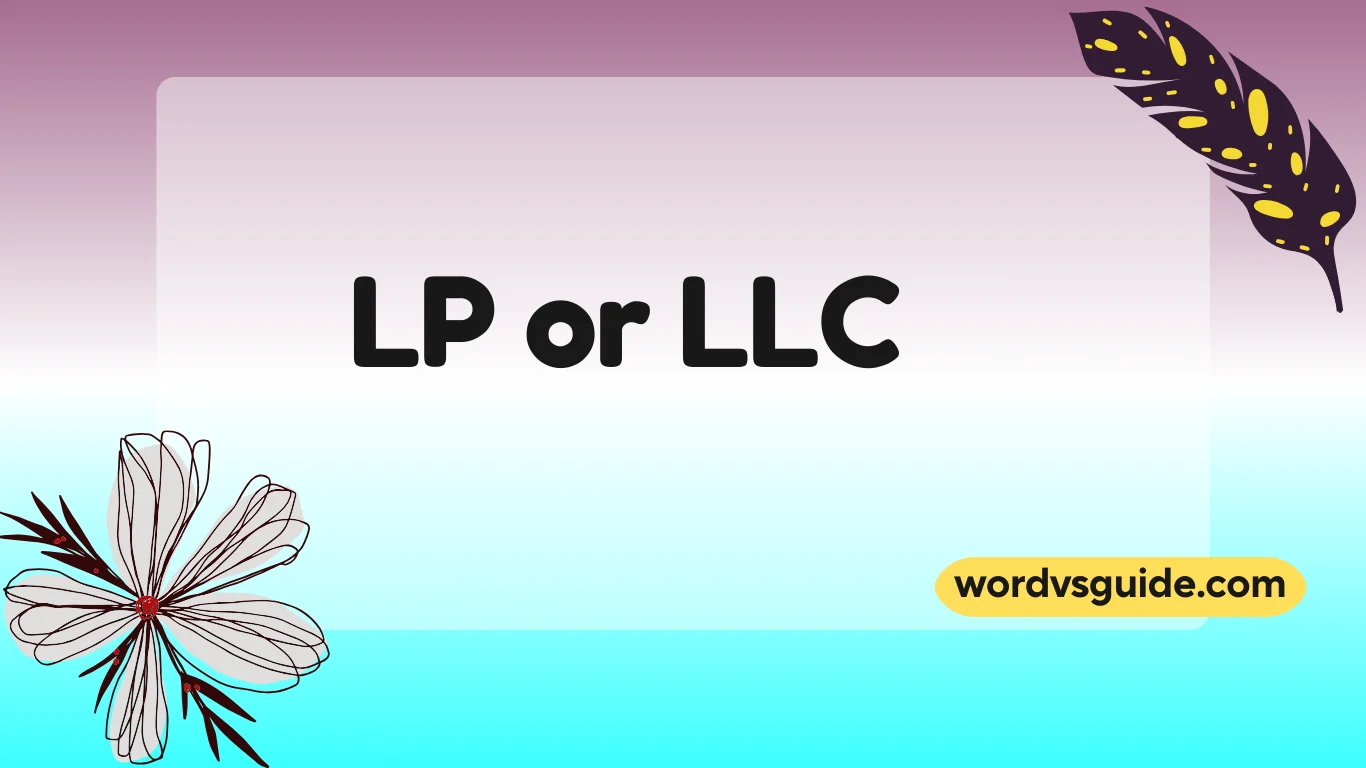 LP or LLC